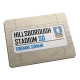 Personalised Sheffield Wednesday FC Street Sign Mouse Mat