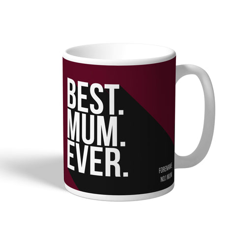 Personalised West Ham United FC Best Mum Ever Mug