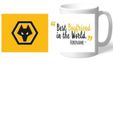 Personalised Wolverhampton Wanderers Best Boyfriend In The World Mug